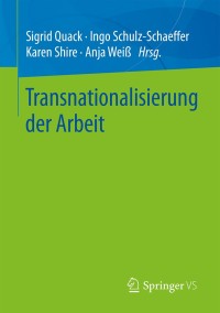 表紙画像: Transnationalisierung der Arbeit 9783658209384