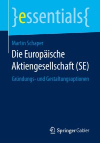 Cover image: Die Europäische Aktiengesellschaft (SE) 9783658209407
