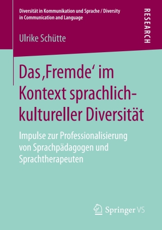 Cover image: Das ‚Fremde‘ im Kontext sprachlich-kultureller Diversität 9783658209421