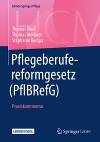 Imagen de portada: Pflegeberufereformgesetz (PflBRefG) 9783658209445