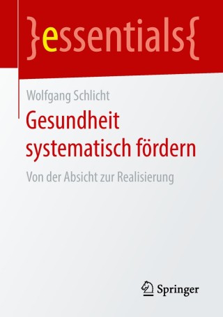 Cover image: Gesundheit systematisch fördern 9783658209605