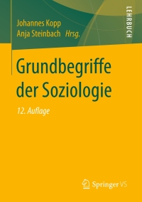 Cover image: Grundbegriffe der Soziologie 12th edition 9783658209773