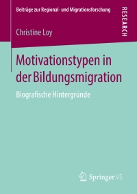 Cover image: Motivationstypen in der Bildungsmigration 9783658209858