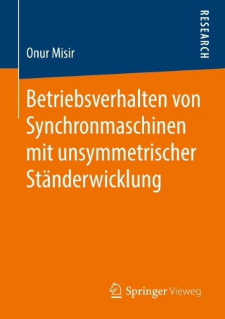 Titelbild: Betriebsverhalten von Synchronmaschinen mit unsymmetrischer Ständerwicklung 9783658210267