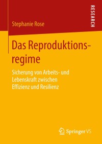 Cover image: Das Reproduktionsregime 9783658210632