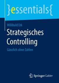 Cover image: Strategisches Controlling 9783658210700