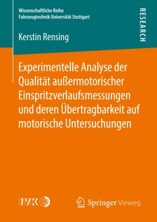 Cover image: Experimentelle Analyse der Qualität außermotorischer Einspritzverlaufsmessungen und deren Übertragbarkeit auf motorische Untersuchungen 9783658211110