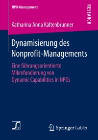 Cover image: Dynamisierung des Nonprofit-Managements 9783658211257
