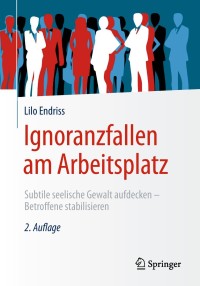 Cover image: Ignoranzfallen am Arbeitsplatz 2nd edition 9783658212292