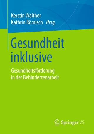 Cover image: Gesundheit inklusive 9783658212476