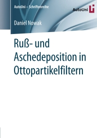 Cover image: Ruß- und Aschedeposition in Ottopartikelfiltern 9783658212575