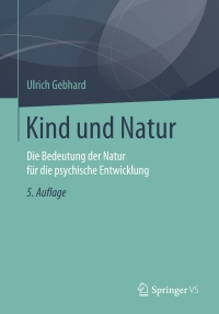 صورة الغلاف: Kind und Natur 5th edition 9783658212759