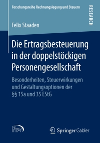 Cover image: Die Ertragsbesteuerung in der doppelstöckigen Personengesellschaft 9783658212858