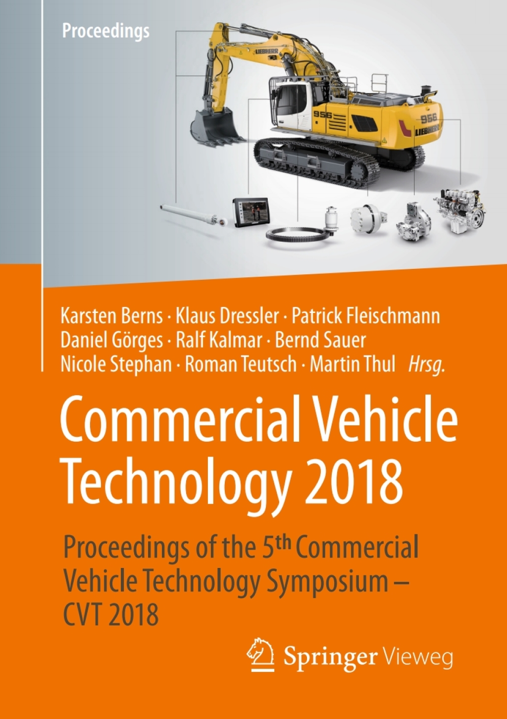 Commercial Vehicle Technology 2018 Proceedings of the 5th Commercial Vehicle Technology Symposium – CVT 2018