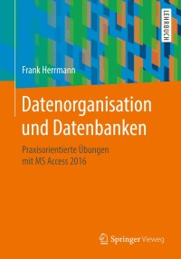 Imagen de portada: Datenorganisation und Datenbanken 9783658213305