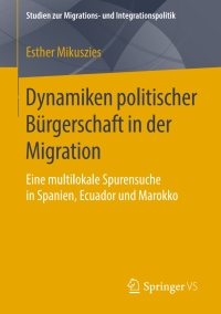 Imagen de portada: Dynamiken politischer Bürgerschaft in der Migration 9783658214203