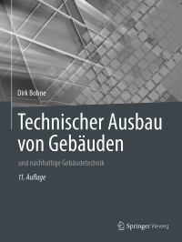 Cover image: Technischer Ausbau von Gebäuden 11th edition 9783658214364