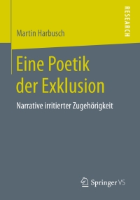 Cover image: Eine Poetik der Exklusion 9783658214531