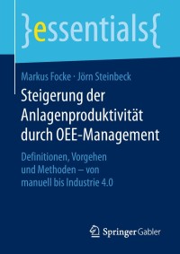 Imagen de portada: Steigerung der Anlagenproduktivität durch OEE-Management 9783658214555