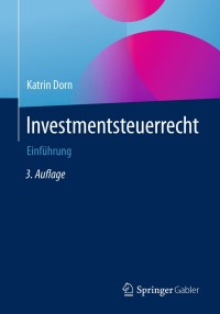 Cover image: Investmentsteuerrecht 3rd edition 9783658214777
