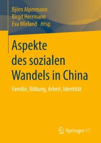 Cover image: Aspekte des sozialen Wandels in China 9783658215422