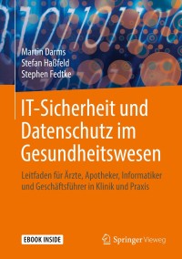 Immagine di copertina: IT-Sicherheit und Datenschutz im Gesundheitswesen 9783658215880