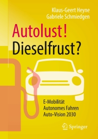 Cover image: Autolust! Dieselfrust? 9783658216085