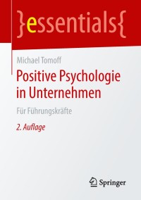Cover image: Positive Psychologie in Unternehmen 2nd edition 9783658216184