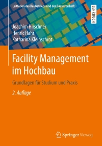Cover image: Facility Management im Hochbau 2nd edition 9783658216290