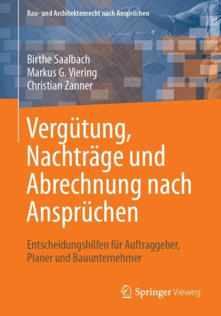 صورة الغلاف: Vergütung, Nachträge und Abrechnung nach Ansprüchen 9783658216665