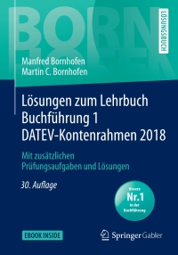 Imagen de portada: Lösungen zum Lehrbuch Buchführung 1 DATEV-Kontenrahmen 2018 30th edition 9783658216955