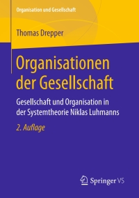 Cover image: Organisationen der Gesellschaft 2nd edition 9783658217174