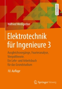 表紙画像: Elektrotechnik für Ingenieure 3 10th edition 9783658218249