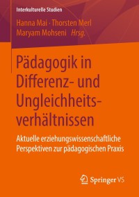 صورة الغلاف: Pädagogik in Differenz- und Ungleichheitsverhältnissen 9783658218324