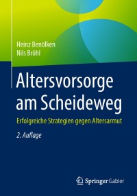 صورة الغلاف: Altersvorsorge am Scheideweg 2nd edition 9783658218362