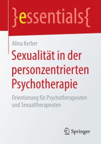 Cover image: Sexualität in der personzentrierten Psychotherapie 9783658218683
