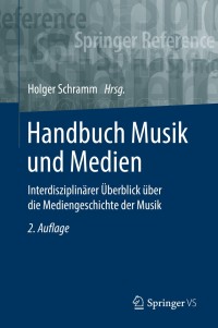 Omslagafbeelding: Handbuch Musik und Medien 2nd edition 9783658218980