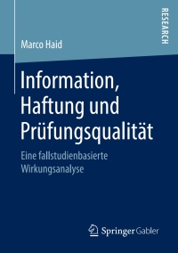 Cover image: Information, Haftung und Prüfungsqualität 9783658219086