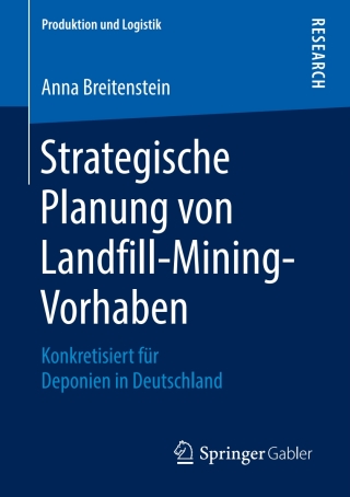 Cover image: Strategische Planung von Landfill-Mining-Vorhaben 9783658219413