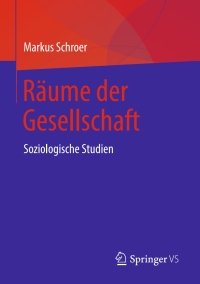 Cover image: Räume der Gesellschaft 9783658219635