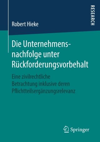 Cover image: Die Unternehmensnachfolge unter Rückforderungsvorbehalt 9783658220358