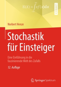 表紙画像: Stochastik für Einsteiger 12th edition 9783658220433