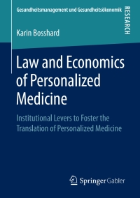 Cover image: Law and Economics of Personalized Medicine 9783658220730