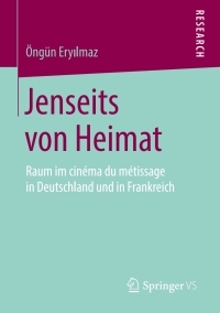 表紙画像: Jenseits von Heimat 9783658220907