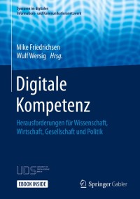 Cover image: Digitale Kompetenz 1st edition 9783658221089