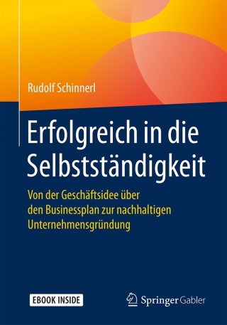 Cover image: Erfolgreich in die Selbstständigkeit 9783658221102