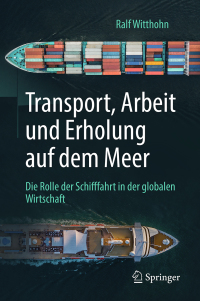 Titelbild: Transport, Arbeit und Erholung auf dem Meer 9783658221508