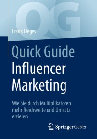 Imagen de portada: Quick Guide Influencer Marketing 9783658221621
