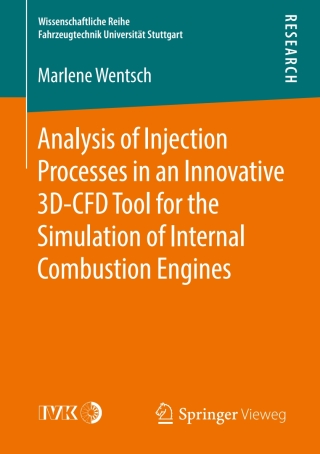 Immagine di copertina: Analysis of Injection Processes in an Innovative 3D-CFD Tool for the Simulation of Internal Combustion Engines 9783658221669