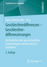 Cover image: Geschlechterdifferenzen - Geschlechterdifferenzierungen 2nd edition 9783658221829